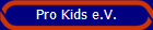 Pro Kids e.V.